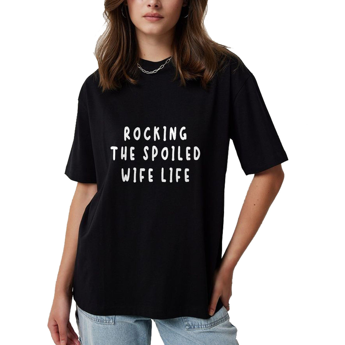Best Wife Shirt, Wife and Husband Unisex T-Shirt/Hoodie/Sweatshirt HLT00 - Spoiled Wife Rocking The Spoiled Wife Life T-Shirt
