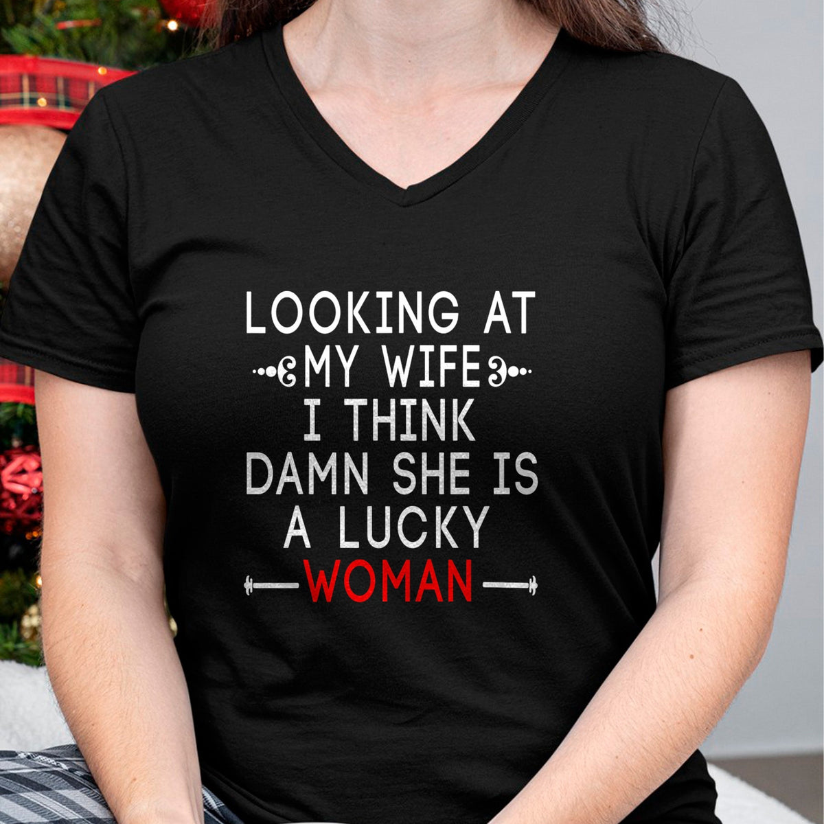 Best Wife Shirt, Wife and Husband Unisex T-Shirt/Hoodie/Sweatshirt HLT00 - Gift for wife T shirt, lucky wife   Funny Looking At My Wife I Think Damn She Is A Lucky Woman T-Shi