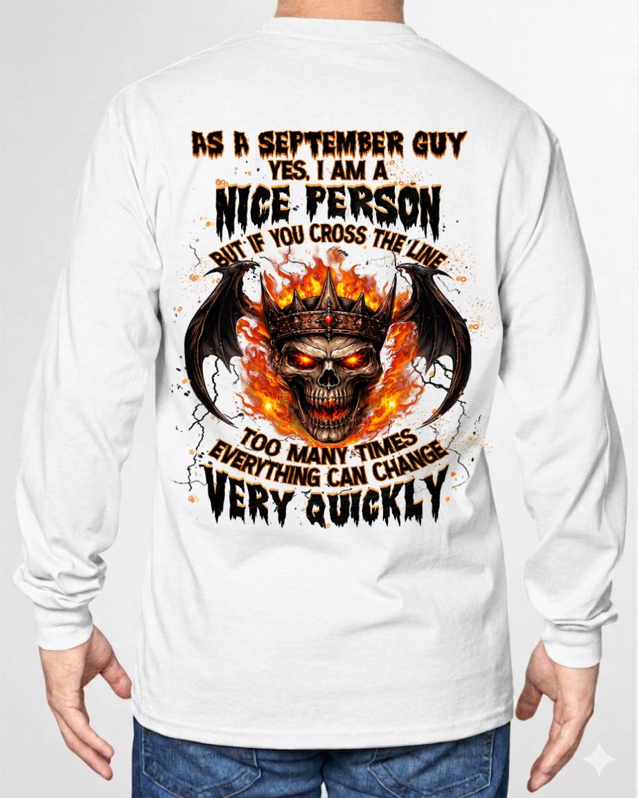 SEPTEMBER SHIRT, EVERYTHING CAN CHANGE VERY QUICKLY - SNOW09 (SKU2605-78-09)