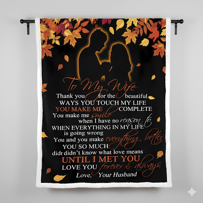 Special Gift For Your Wife Blanket - From Husband
