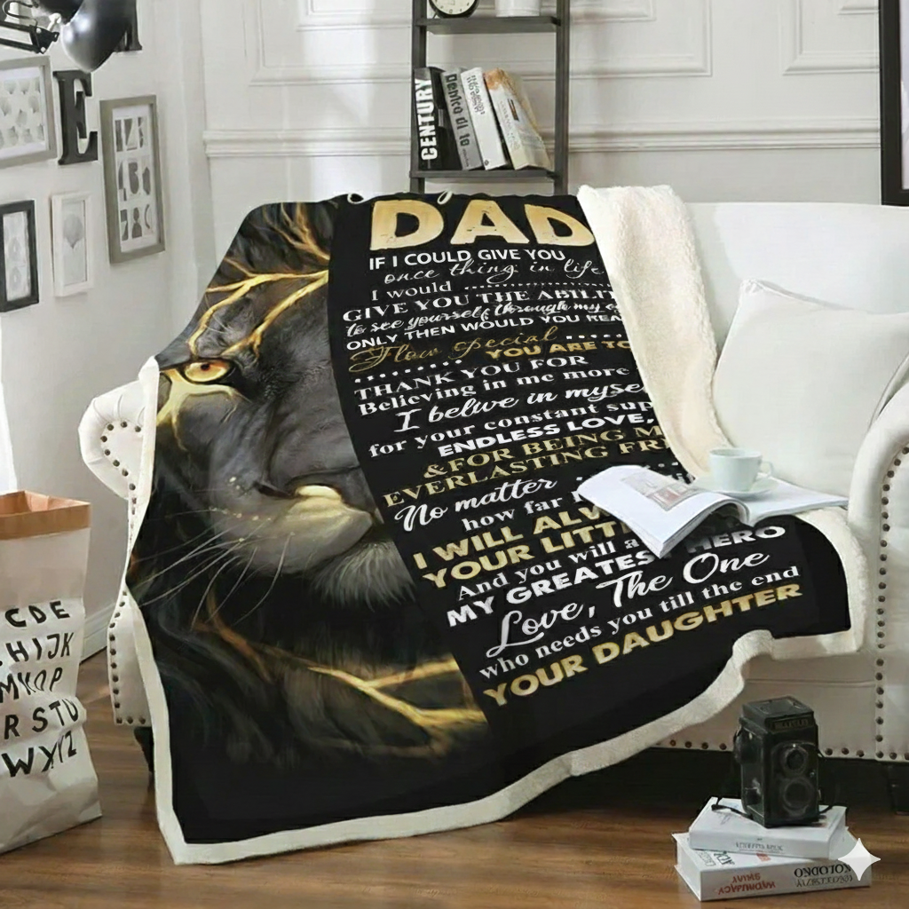 Special Gift For Your Dad Blanket - From Daughter