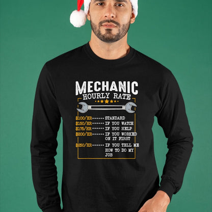 Best Mechanic Life Shirt, Funny Mechanic UnisexT-Shirt/Hoodie/Sweatshirt HLT00 - Mechanic Hourly Rate Car Mechatronics Engineer Profession Car Gift T-Shirt