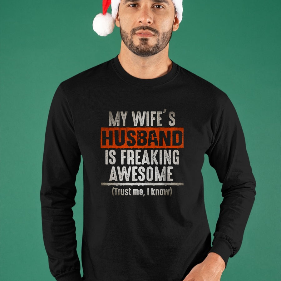 Best Wife Shirt, Wife and Husband Unisex T-Shirt/Hoodie/Sweatshirt HLT00 - My Wife's Husband is Awesome Father's Day T-shirt
