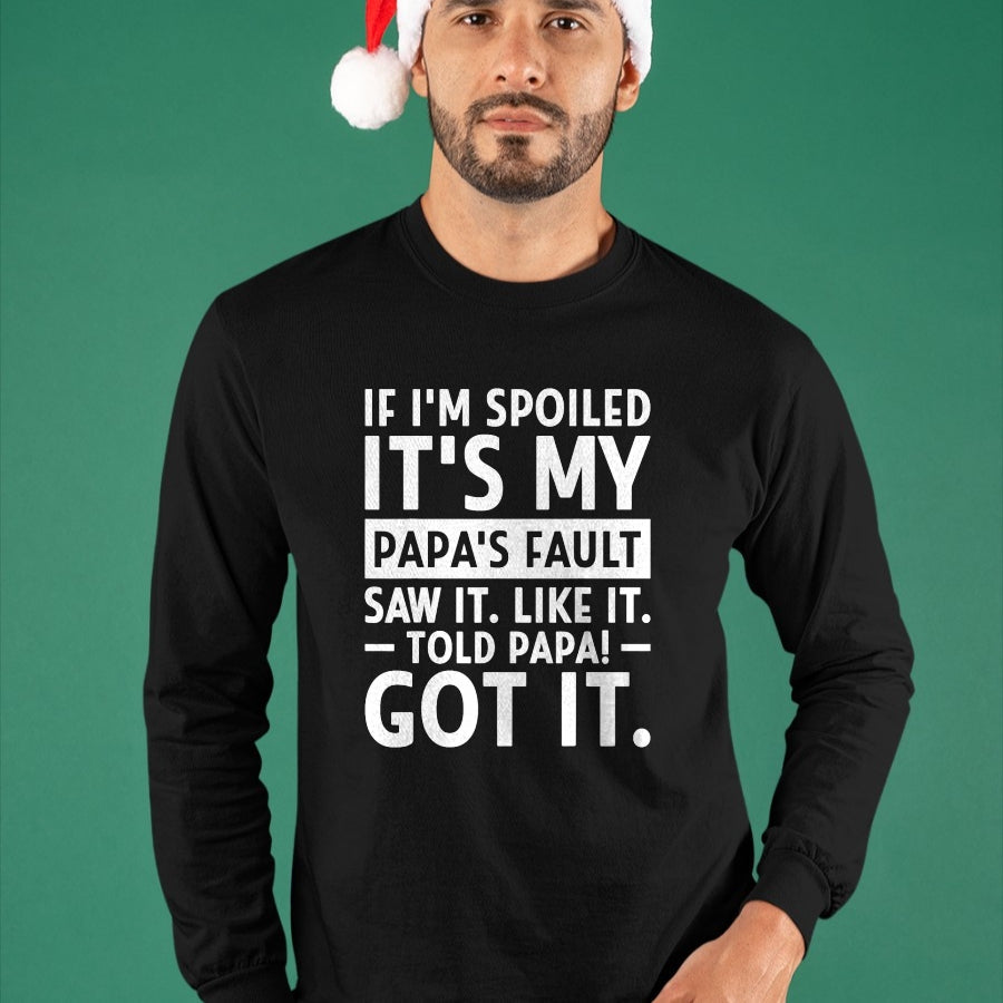 Best Wife Shirt, Wife and Husband Unisex T-Shirt/Hoodie/Sweatshirt HLT00 - If I'm Spoiled Its My Papa's Fault Funny Spoiling Boys Girls T-Shirt (1)