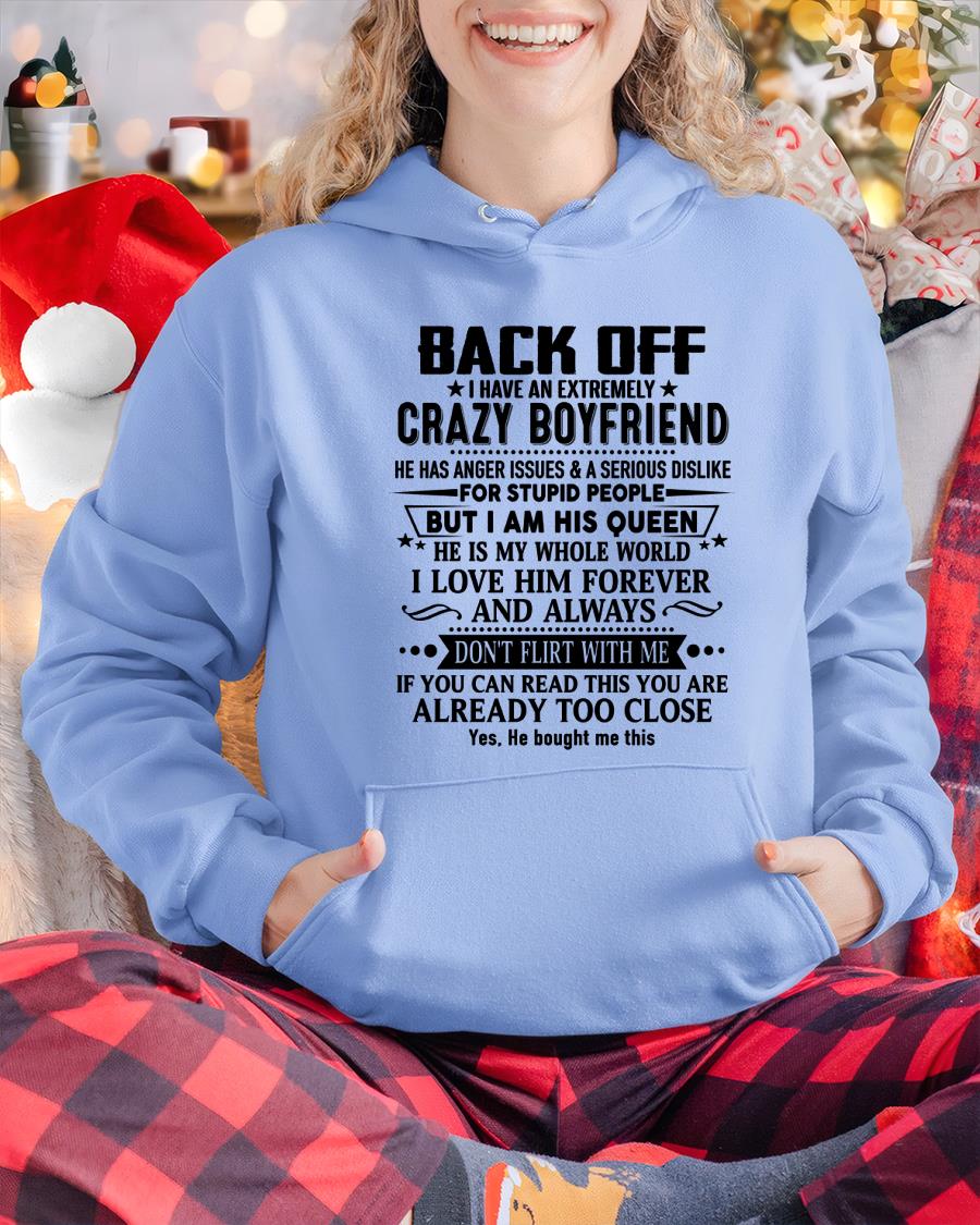 Back Off I Have An Extremely Crazy Boyfriend - - Gift For Wife From Husband - SNOW00 (SKUT-BACKOFF-00)