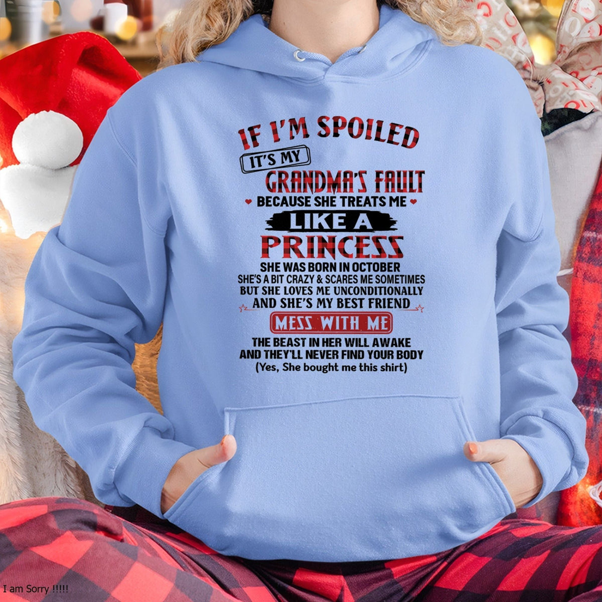 IF I'M SPOILED IT'S MY GRANDMA'S FAULT ♥ BECAUSE SHE TREATS ME ♥ LIKE A PRINCESS - From Grandma for granddaughter - snow10 (SKU07-92-10)