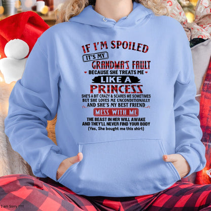 IF I'M SPOILED IT'S MY GRANDMA'S FAULT ♥ BECAUSE SHE TREATS ME ♥ LIKE A PRINCESS - From Grandma for granddaughter - snow00 (SKU07-92-00)