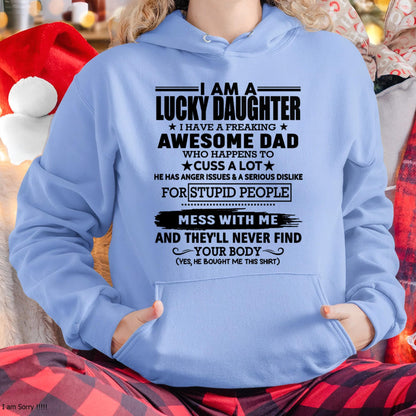 I'm Lucky Daughter - Gift for Daughter from Dad - SNOW00 (SKU-T1406DD-00)