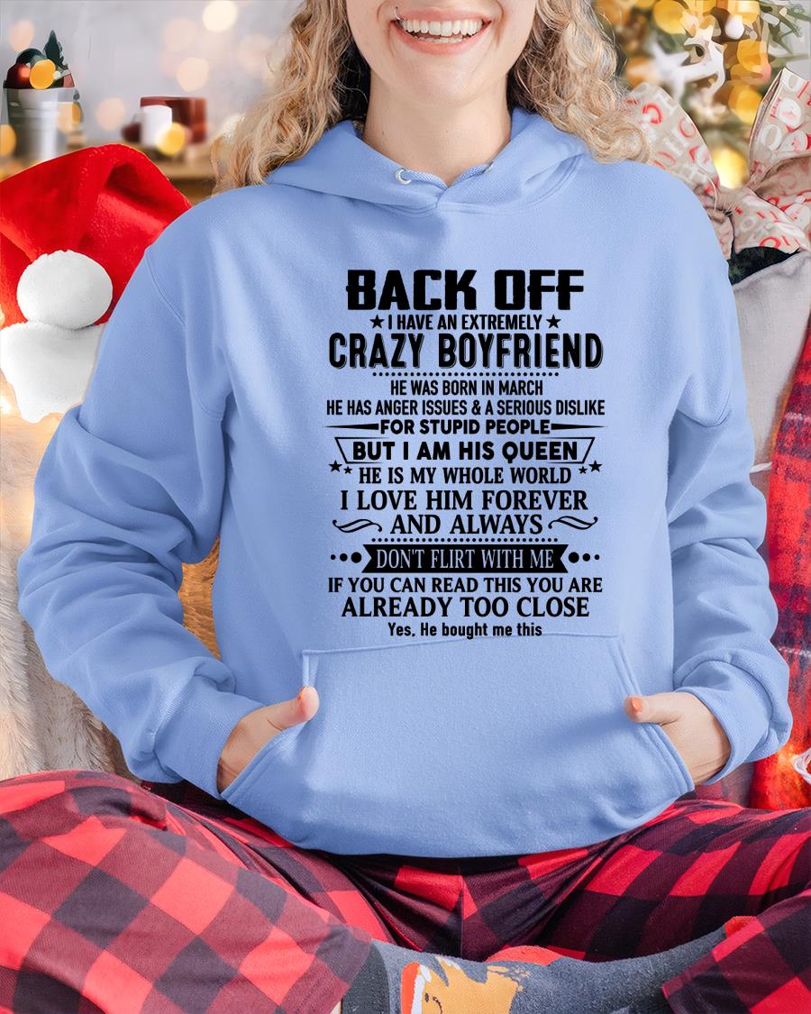 March - Back Off I Have An Extremely Crazy Boyfriend - Gift For Wife From Husband - SNOW03 (SKUT-BACKOFF-03)