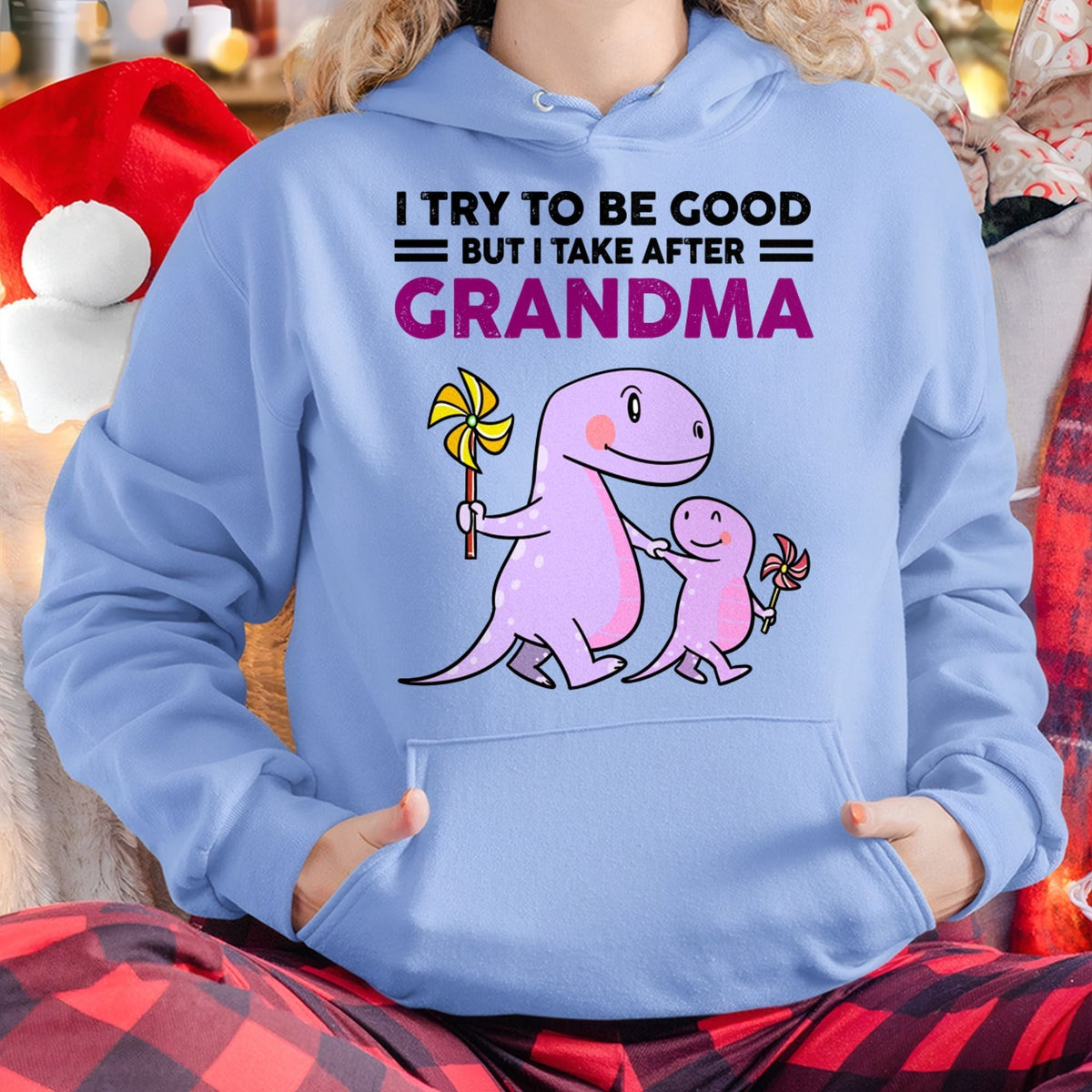 TRY TO BE GOOD BUT I TAKE AFTER GRANDMA- For granddaughter T shirt snow00 (SKU07-87)