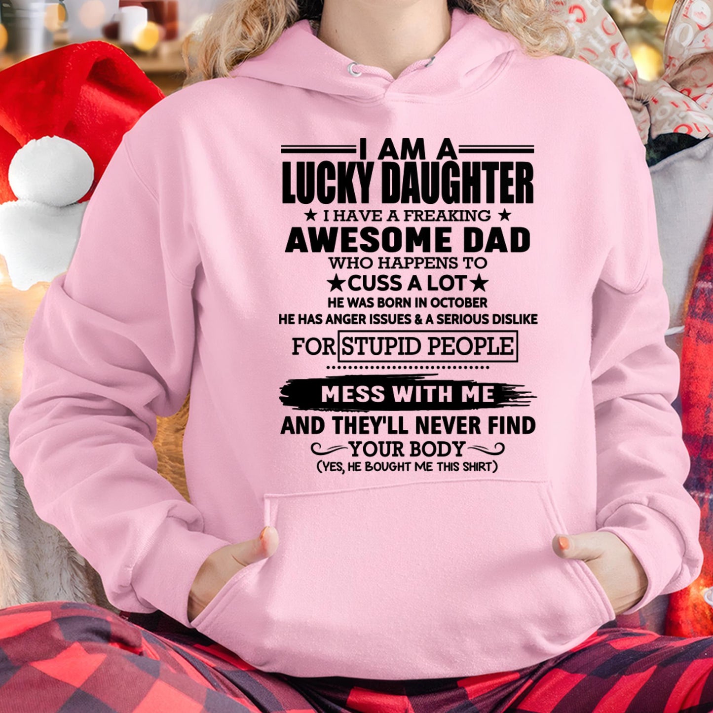 October - I'm Lucky Daughter - Gift for Daughter from Dad - SNOW10 (SKU-T1406DD-10)