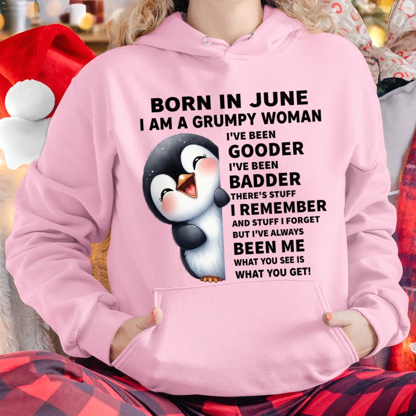 BORN IN JUNE I AM A GRUMPY WOMAN SNOW06 FMA (SKU09-95-06)