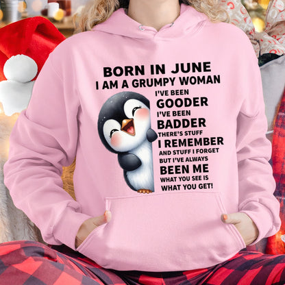 BORN IN JUNE I AM A GRUMPY WOMAN SNOW06 FMA (SKU09-95-06)