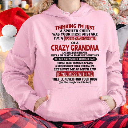 APRIL - I'M A SPOILED GRANDDAUGHTER OF A CRAZY GRANDMA - From Grandma - snow04 (SKU-GMD1-NTT04)