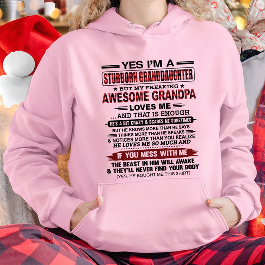 Yes I’m A Stubborn Granddaughter T-Shirt – Birthday Gift From Grandpa / Man - snow00 (SKU2607-269-00)