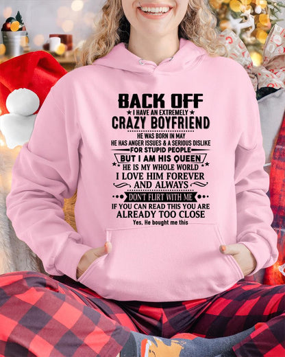 May - Back Off I Have An Extremely Crazy Boyfriend - Gift For Wife From Husband - SNOW05 (SKUT-BACKOFF-05)