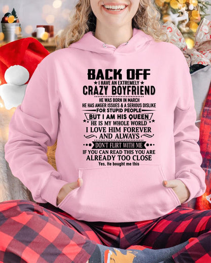 March - Back Off I Have An Extremely Crazy Boyfriend - Gift For Wife From Husband - SNOW03 (SKUT-BACKOFF-03)