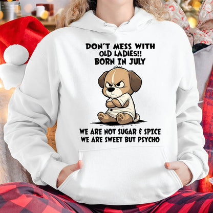 JULY SHIRT, DONT MESS WITH OLD LADIES - SNOW07 (SKU2603-170-07)