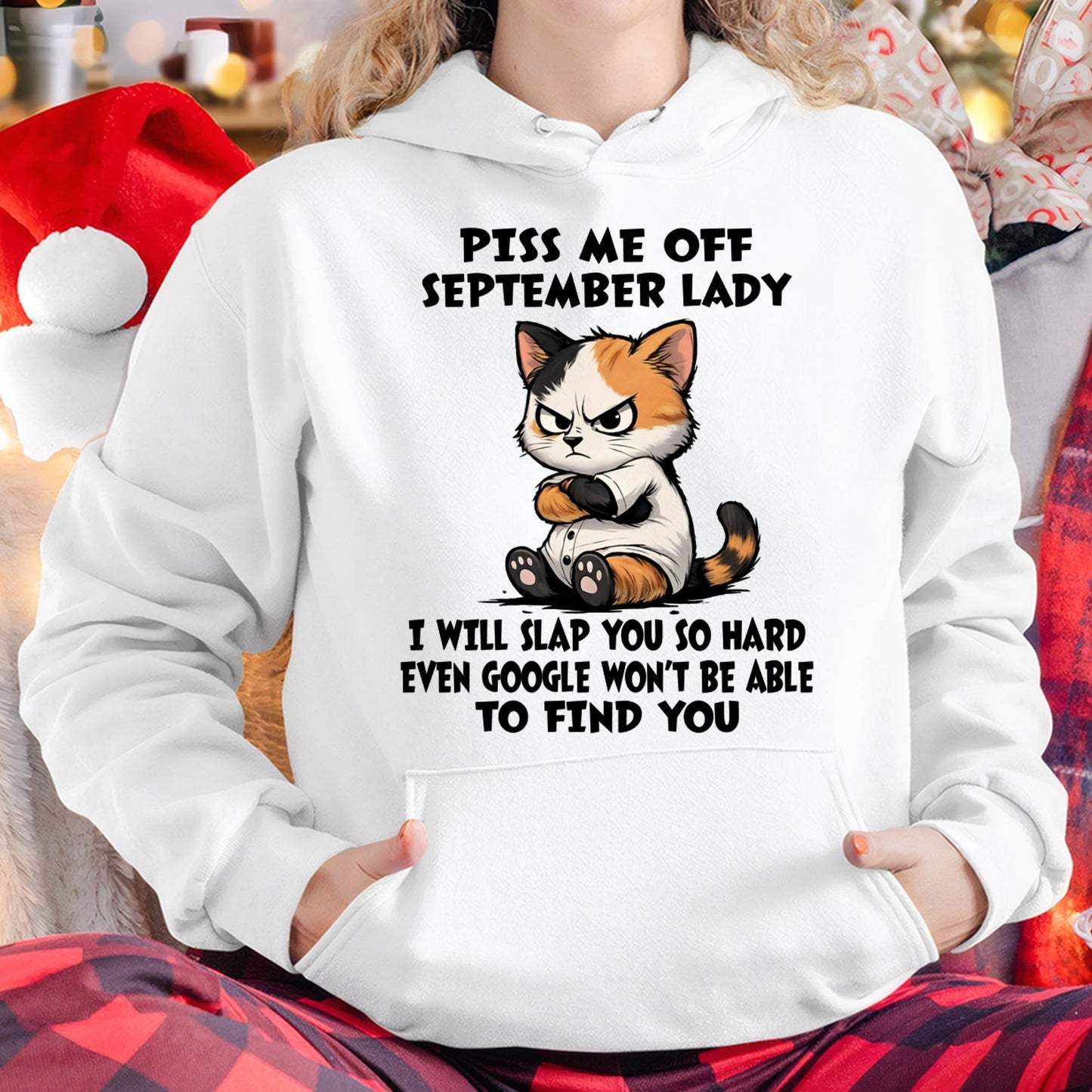 SEPTEMBER SHIRT, I WILL SLAP YOU SO HARD - FMA SNOW09 (SKU2603-320-09)