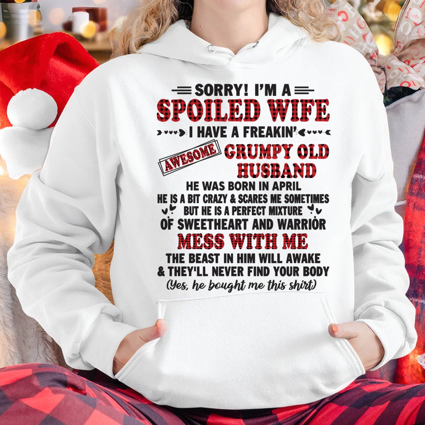 APRIL - SPOILED WIFE OF AWESOME GRUMPY OLD HUSBAND - PERFECT GIFT  FROM HUSBAND - SNOW04 (SKU12-111-04)