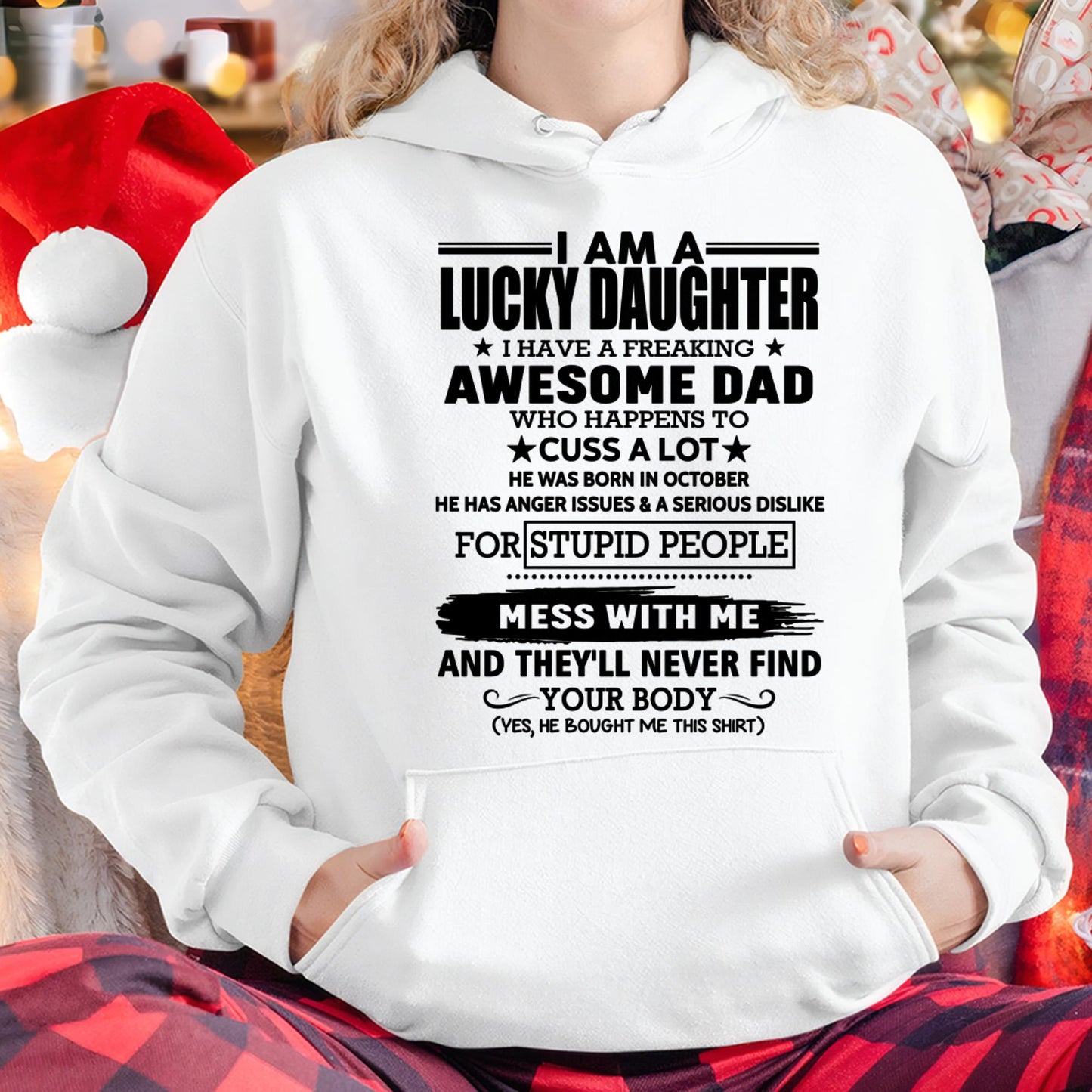 October - I'm Lucky Daughter - Gift for Daughter from Dad - SNOW10 (SKU-T1406DD-10)