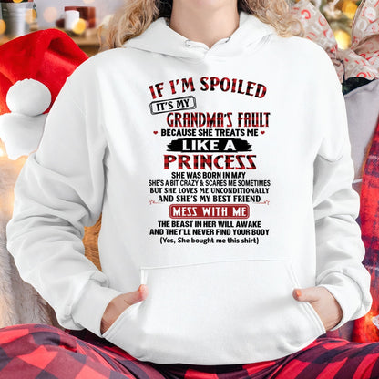 IF I'M SPOILED IT'S MY GRANDMA'S FAULT ♥ BECAUSE SHE TREATS ME ♥ LIKE A PRINCESS - From Grandma for granddaughter - NTTD05 (SKU07-92-05)
