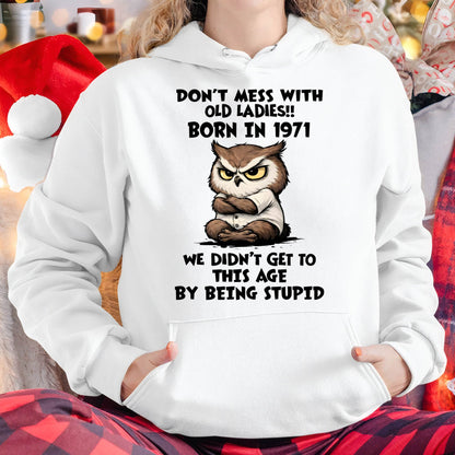 1971 SHIRT, DON'T MESS WITH OLD LADIES - SNOW00 (SKU2609-230-1971)