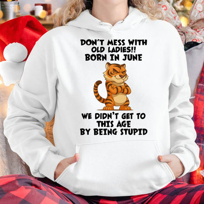 JUNE SHIRT DONT MESS WITH OLD LADIES - SNOW06 (SKU2605-43-06)