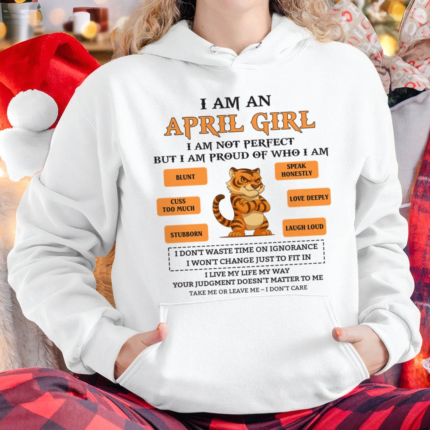 "I AM A APRIL GIRL" - Birthday Gift For April Girls - FMA SNOW04 (SKU26T-01-62-04)