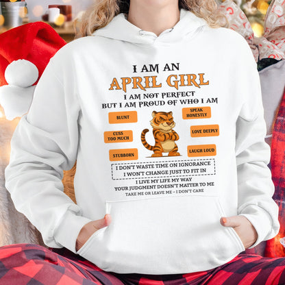 "I AM A APRIL GIRL" - Birthday Gift For April Girls - FMA SNOW04 (SKU26T-01-62-04)