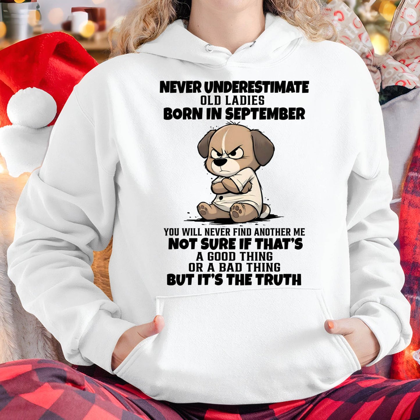 SEPTEMBER SHIRT, NEVER UNDERESTIMATE OLD LADIES - SNOW09 (SKU2603-205-09)