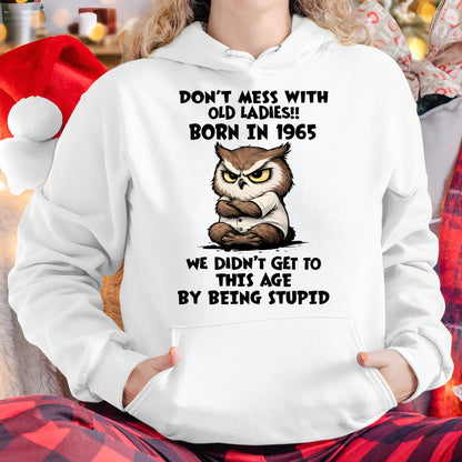 1965 SHIRT, DON'T MESS WITH OLD LADIES - SNOW00 (SKU2609-230-1965)