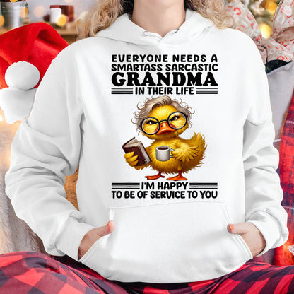 Everyone Needs A Smartass Sarcastic Grandma Funny Duck Sayin T-Shirt