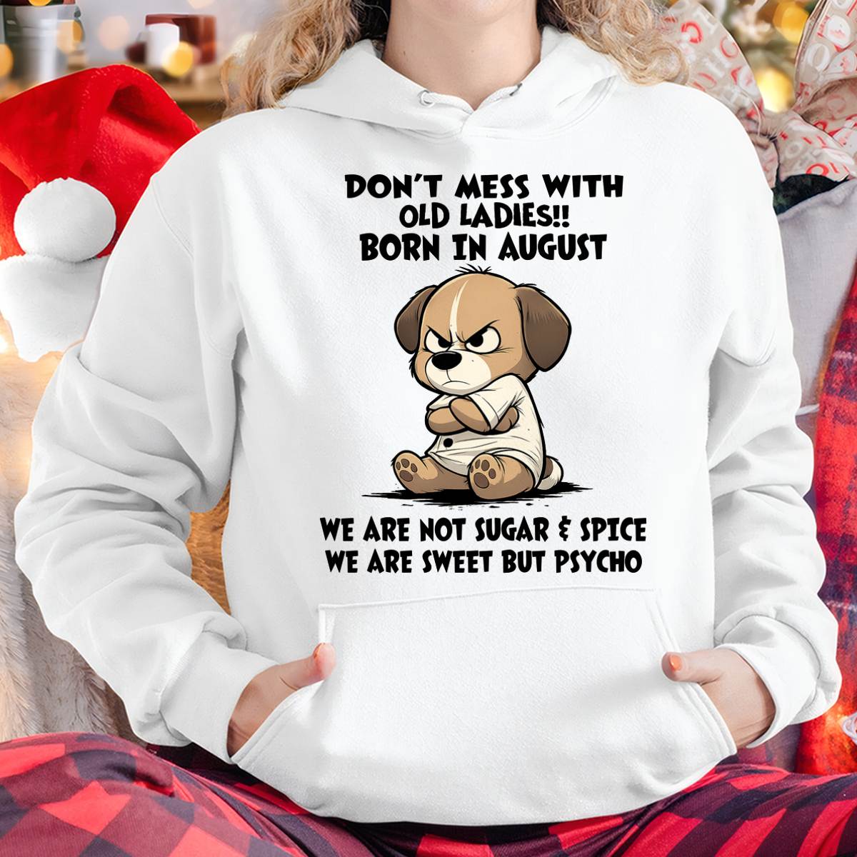 AUGUST SHIRT, DONT MESS WITH OLD LADIES - SNOW08 (SKU2603-170-08)