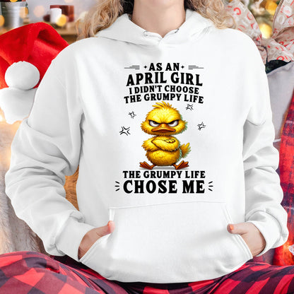 APRIL SHIRT THE GRUMPY LIFE CHOSE ME - SNOW04 (SKU2605-72-04)