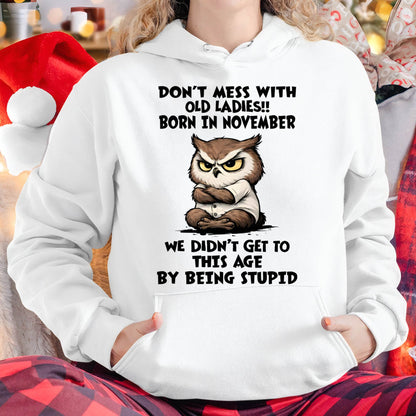 NOVEMBER SHIRT, DON’T MESS WITH OLD LADIES - SNOW11 (SKU2603-40-11)