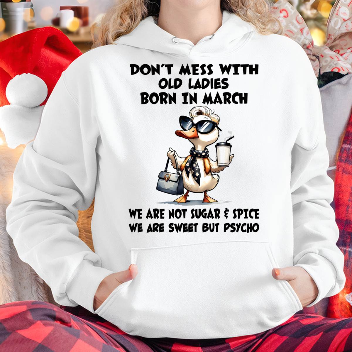 MARCH SHIRT, WE ARE NOT SUGAR & SPICE WE ARE SWEET BUT PSYCHO - SNOW03 (SKU2606-207-03)
