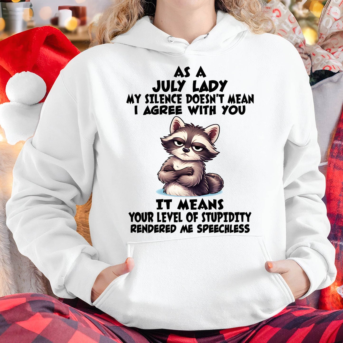 JULY SHIRT, MY SILENCE DOESN'T MEAN I AGREE WITH YOU - SNOW07 (SKU2604-221-07)
