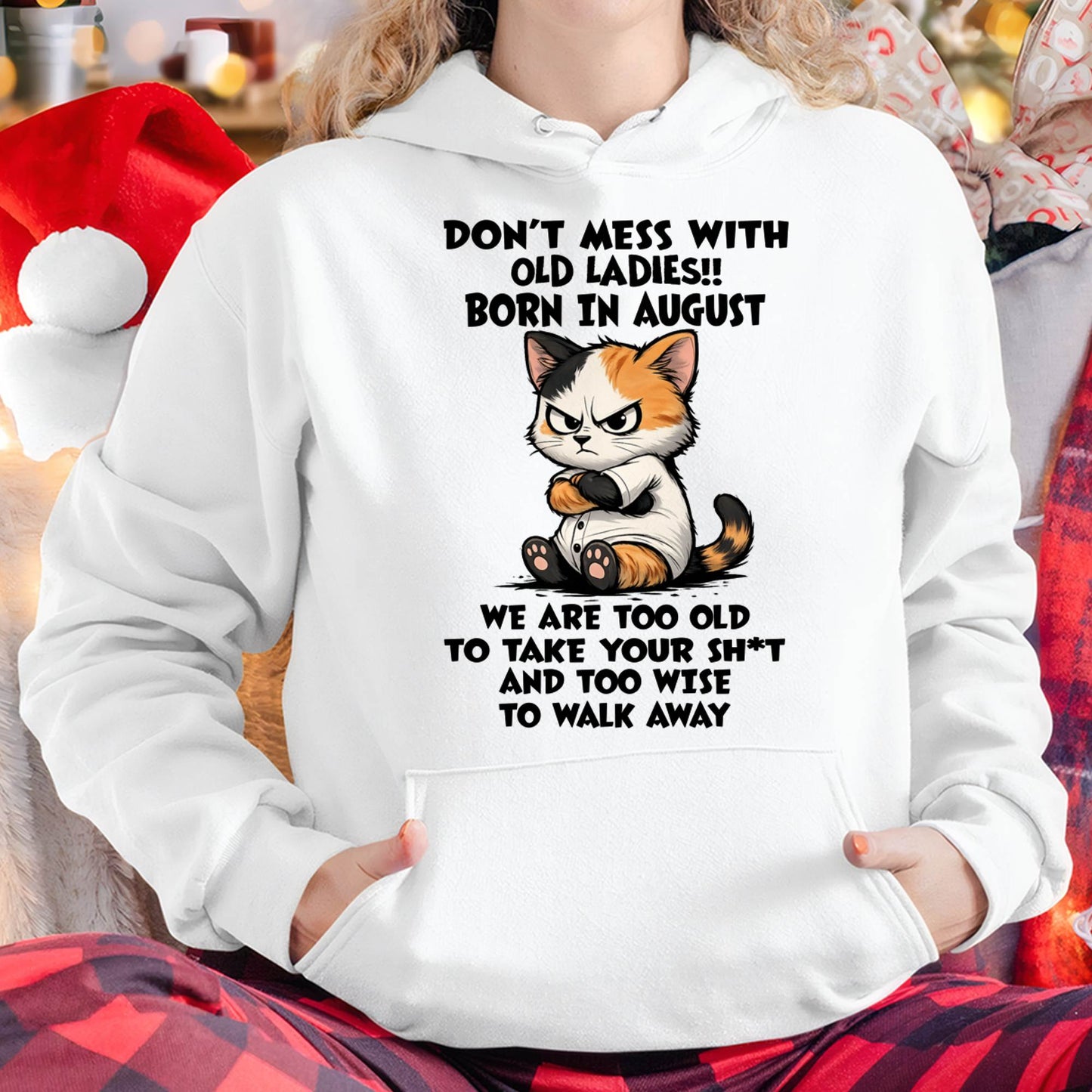 AUGUST SHIRT, DONT MESS WITH OLD LADIES - SNOW08 (SKU2603-161-08)