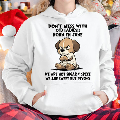 JUNE SHIRT, DONT MESS WITH OLD LADIES - SNOW06 (SKU2603-170-06)