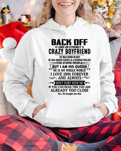 May - Back Off I Have An Extremely Crazy Boyfriend - Gift For Wife From Husband - SNOW05 (SKUT-BACKOFF-05)