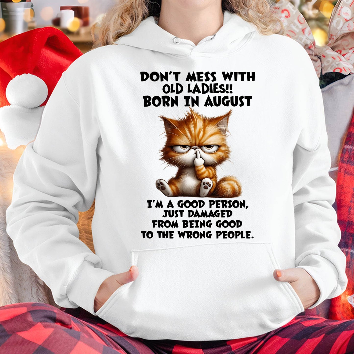AUGUST SHIRT, DONT MESS WITH OLD LADIES - SNOW08 (SKU2603-198-08)