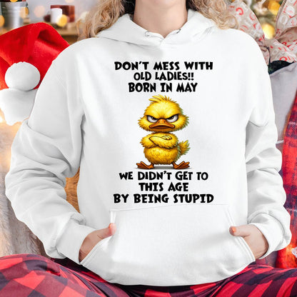 MAY SHIRT, DON'T MESS WITH OLD LADIES - SNOW05 (SKU2606-18-05)