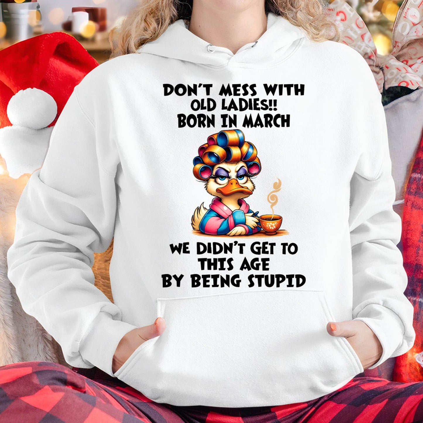 MARCH SHIRT, DON’T MESS WITH OLD LADIES - FMA SNOW03 (SKU2604-30-03)
