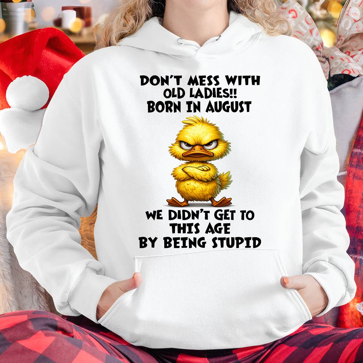 AUGUST SHIRT, DON'T MESS WITH OLD LADIES - SNOW08 (SKU2606-18-08)