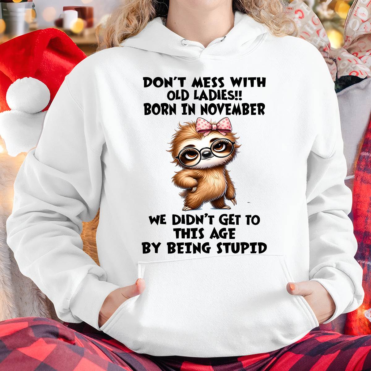 NOVEMBER SHIRT, DON'T MESS WITH OLD LADIES - SNOW11 (SKU2605-449-11)