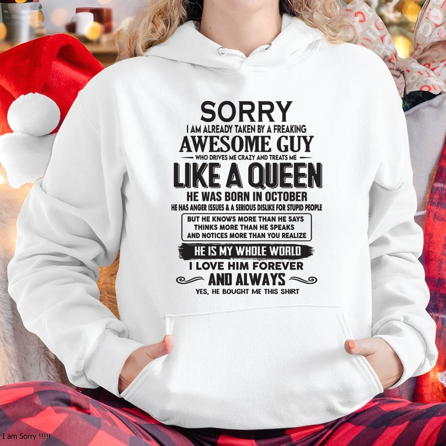 October - Sorry I am already taken by a freaking awesome guy - Gift for Wife From Husband - SNOW10 (SKU08-25-10)