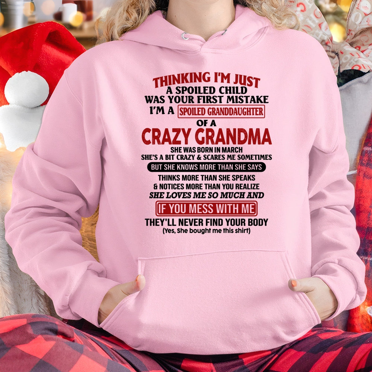 MARCH - I'M A SPOILED GRANDDAUGHTER OF A CRAZY GRANDMA - From Grandma - snow03 (SKU-GMD1-NTT03)