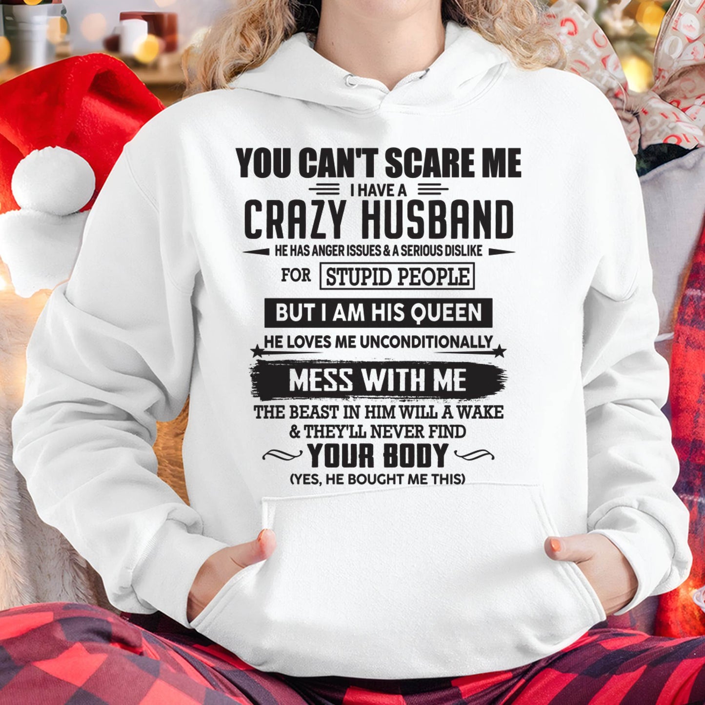 YOU CAN'T SCARE ME I HAVE A CRAZY HUSBAND – GIFT T-SHIRT FROM HUSBAND TO WIFE – SNOWMALE00 (SKU26T-01186-0)