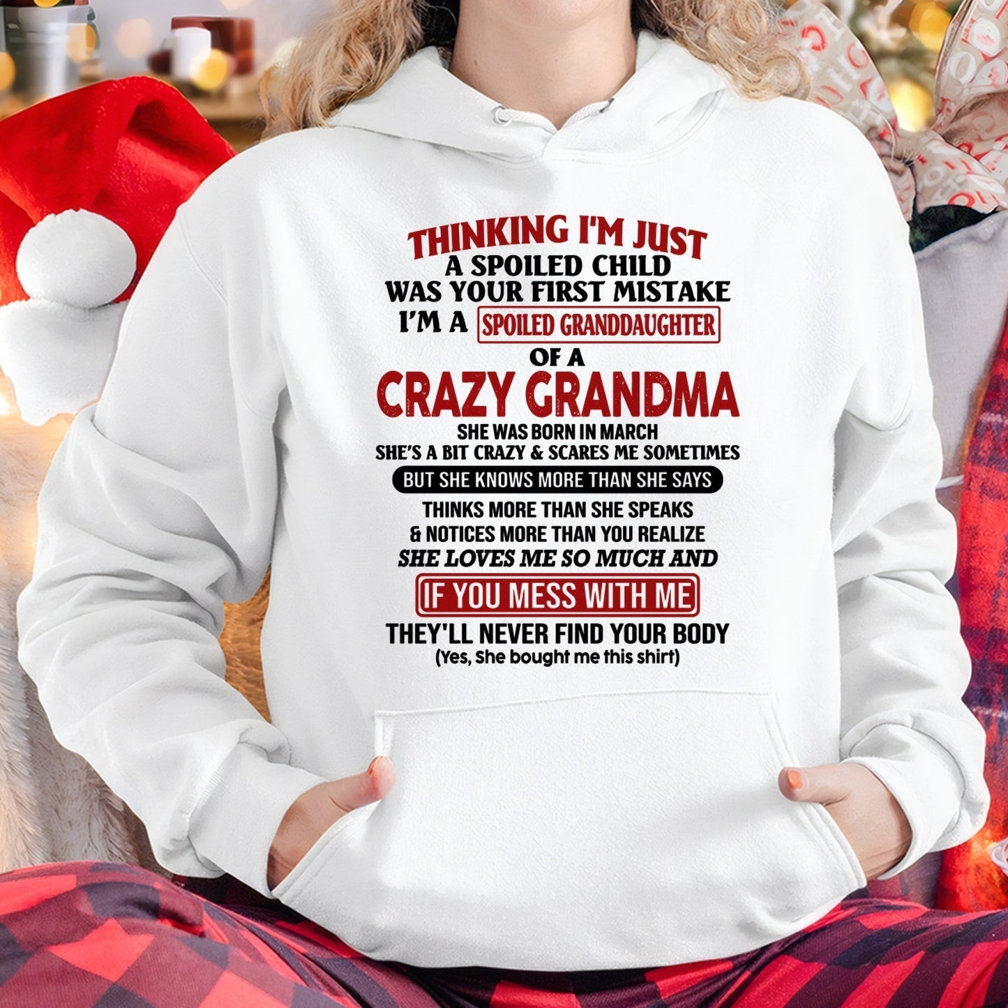 MARCH - I'M A SPOILED GRANDDAUGHTER OF A CRAZY GRANDMA - From Grandma - snow03 (SKU-GMD1-NTT03)